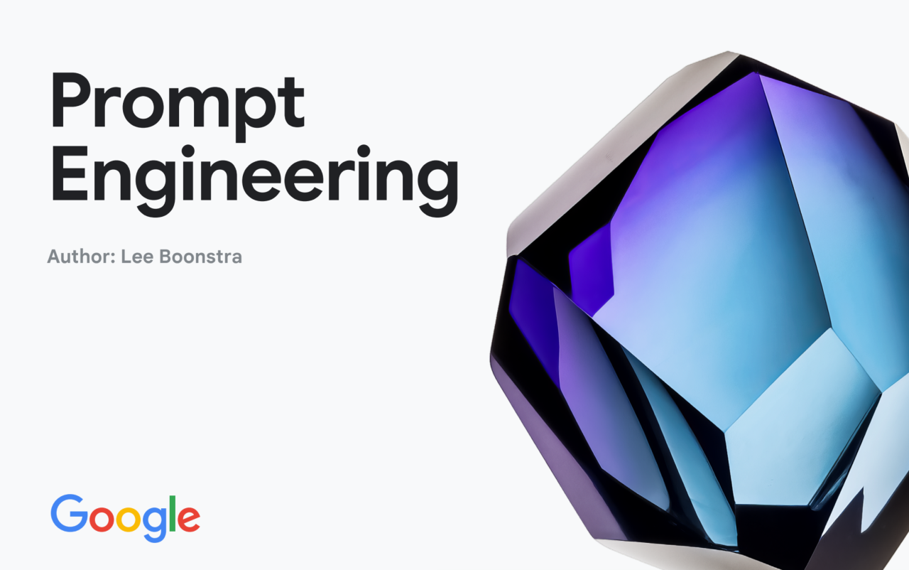 Prompt Engineering whitepaper from Google